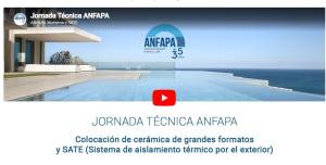Vídeo | Jornada de Anfapa sobre colocación de cerámica de gran formato y SATE