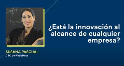 Susana Pascual: «Las empresas españolas innovan mucho más de lo que saben, pero mucho menos de lo que deberían»