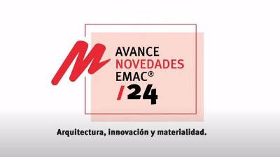VÍDEO | Novedades 2024 de Emac Grupo