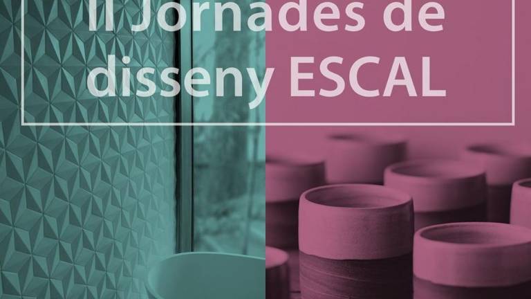 La ESCAL celebrará en mayo sus segundas Jornadas de Diseño