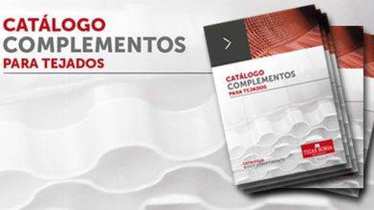 Nuevo catálogo de complementos para tejados de Tejas Borja
